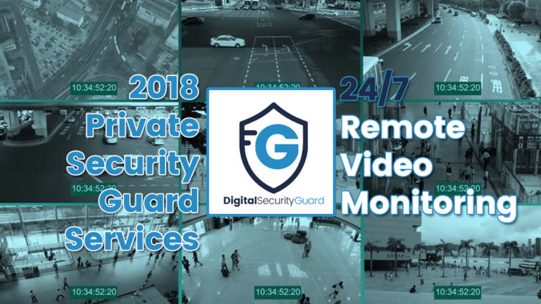 Security Guard Services 2018 | Digital Security Guard | Remote Monitoring